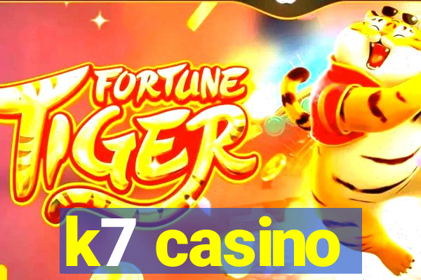 k7 casino